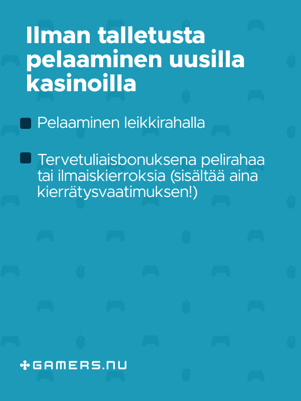 ilman talletusta pelaaminen